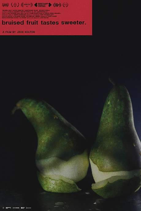 Bruised Fruit Tastes Sweeter